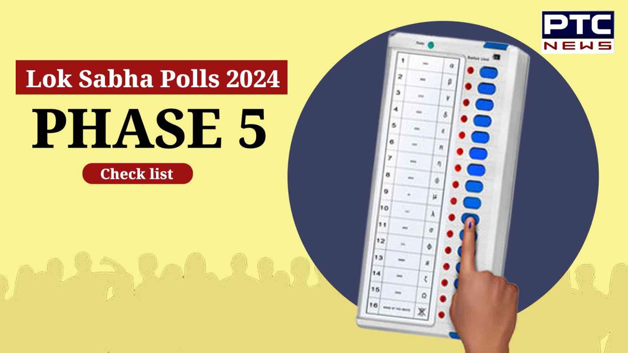 Lok Sabha Polls 2024 : Who votes in Phase 5 , key constituencies | Check List