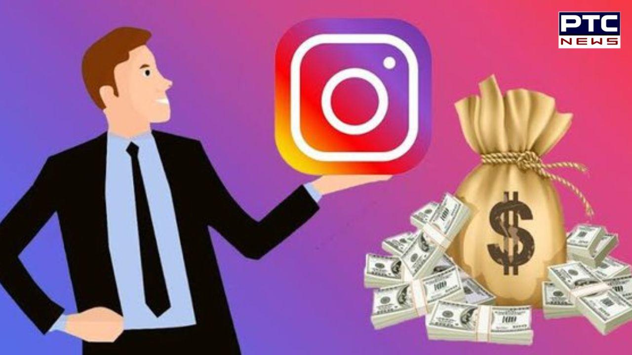 Money From Instagram : ਇੰਸਟਾਗ੍ਰਾਮ ਰਾਹੀਂ ਘਰ ਬੈਠੇ ਕਰੋ ਕਮਾਈ, ਇਥੇ ਜਾਣੋ ਸੌਖਾ ਢੰਗ